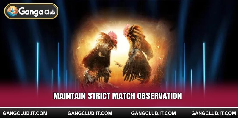 Maintain Strict Match Observation