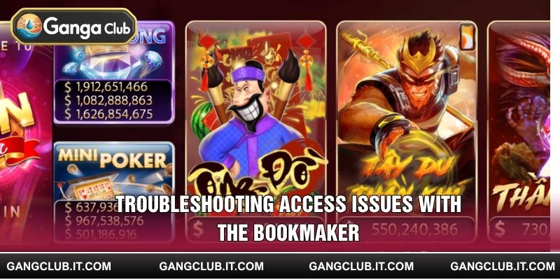 Troubleshooting Access Issues with the Bookmaker