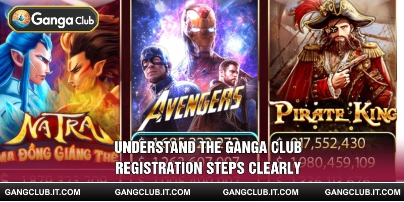 Understand the Ganga Club registration steps clearly